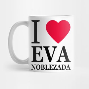 I love Eva Noblezada Mug